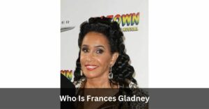 Who Is Frances Gladney