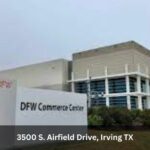 3500 S. Airfield Drive, Irving TX – A Detailed Informational Guide!