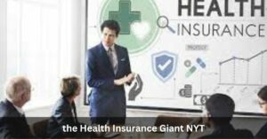 the Health Insurance Giant NYT